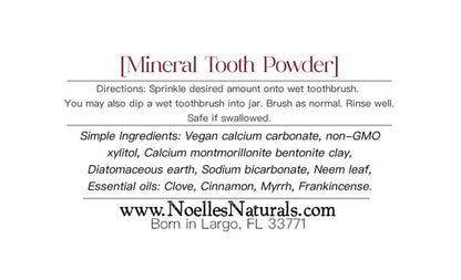Noelle's Naturals Mineral Tooth Powder contains all natural and mineral rich ingredients that naturally and holistically best support your oral health.