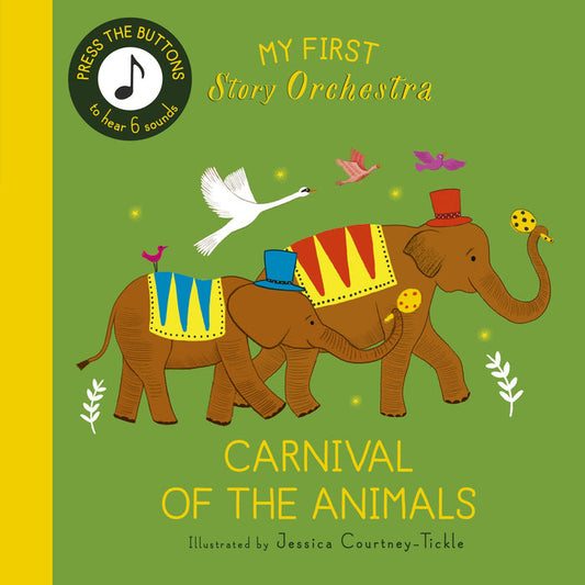 Book - My First Story Orchestra: Carnival Of The Animals (Sound Book)