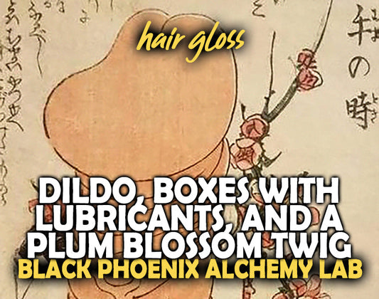Dildo, Boxes with Lubricants, and a Plum Blossom Twig Hair Gloss