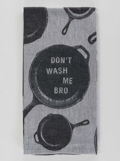 Don’t Wash Me Bro