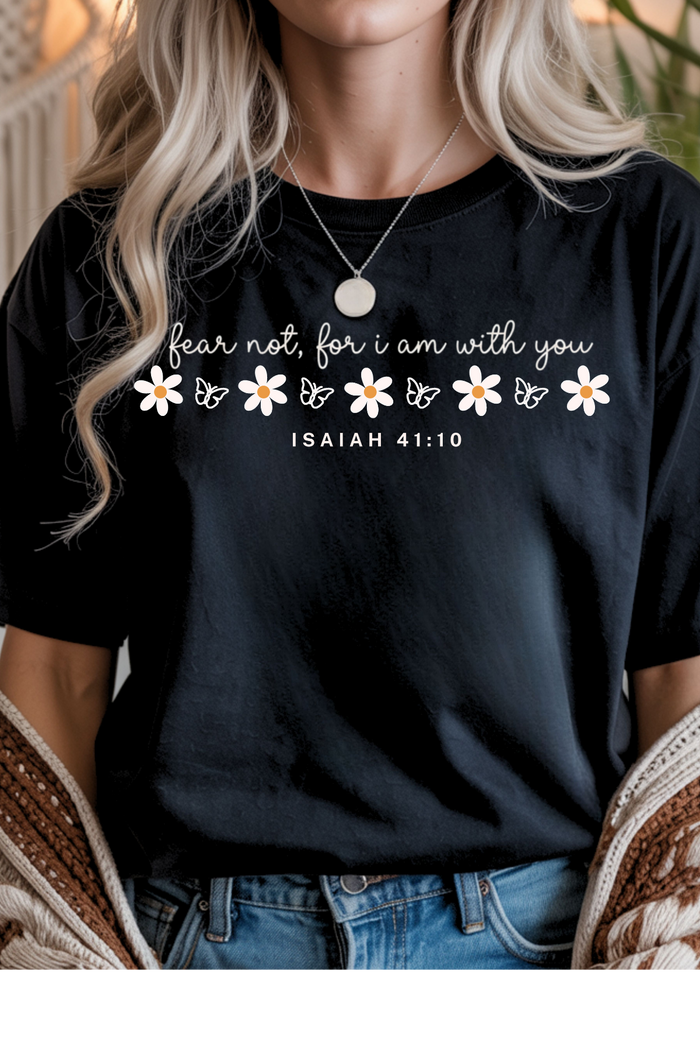 Fear Not Graphic Tee
