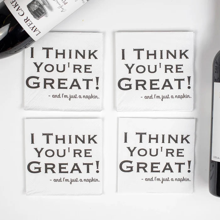 I Think You're Great Napkins