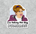 Legally Blonde I'm Taking The Dog vinyl sticker