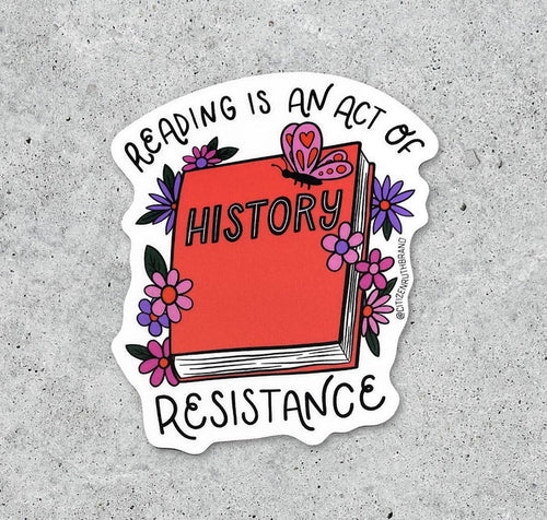 Reading is an act of Resistance vinyl sticker