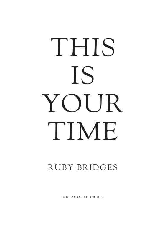 Ruby Bridges This Is Your Time