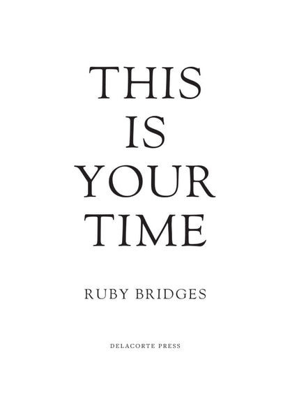 Ruby Bridges This Is Your Time