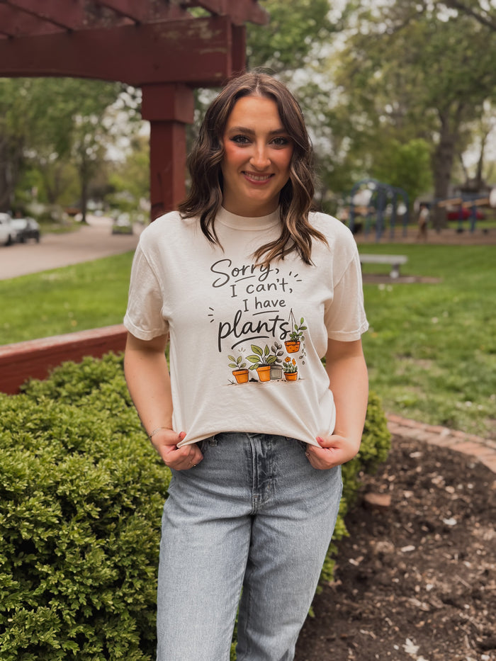 "Sorry I Can't I Have Plants" T-Shirt