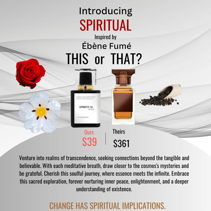 SPIRITUAL | Inspired by TOM FORD ÉBÈNE FUMÉ | Ébène Fumé Dupe Pheromone Perfume - aromapassions