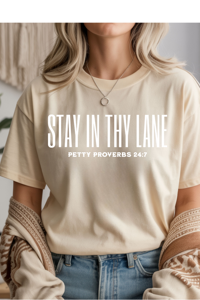 Stay In Thy Lane Graphic Tee