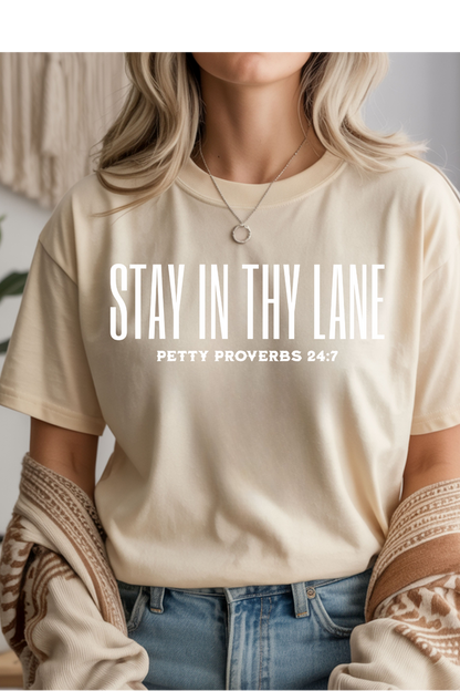 Stay In Thy Lane Graphic Tee