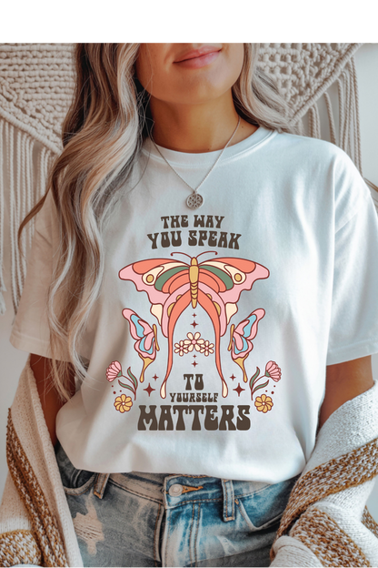 The Way You Speak Graphic Tee
