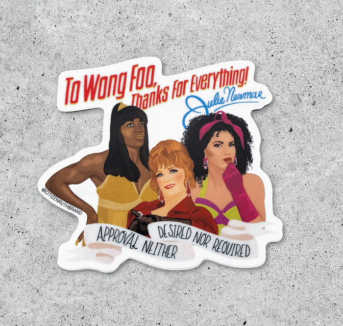 To Wong Foo Three Queens vinyl sticker