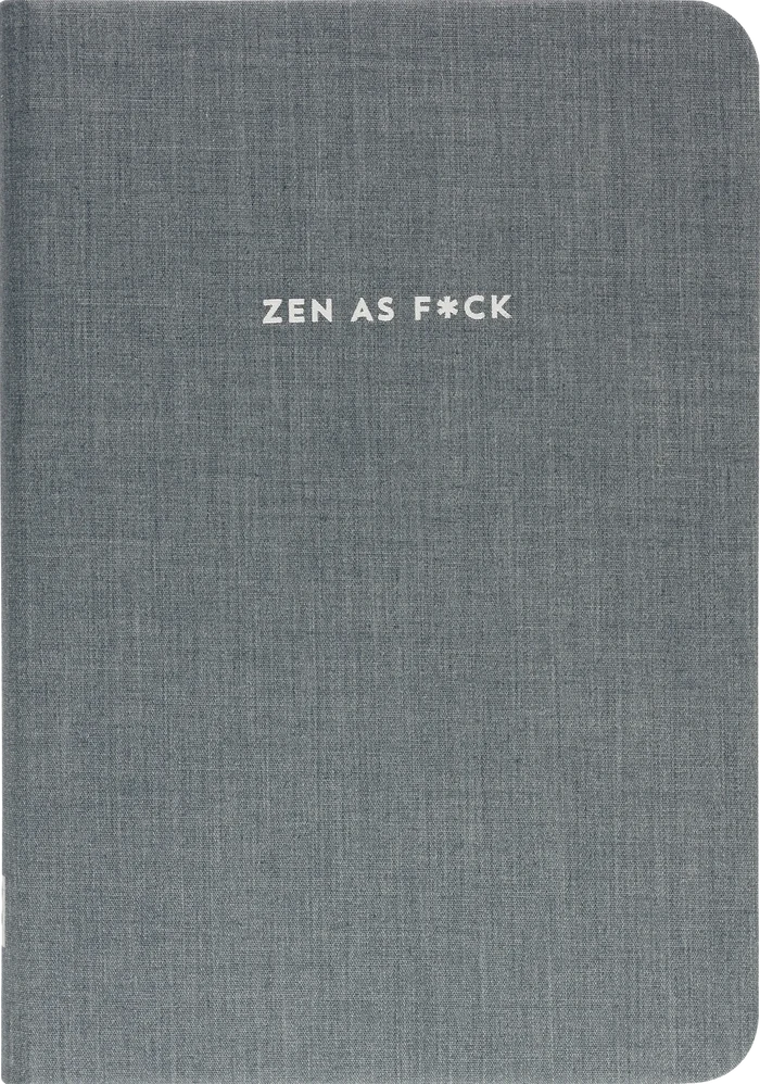 Zen As F*ck Journal